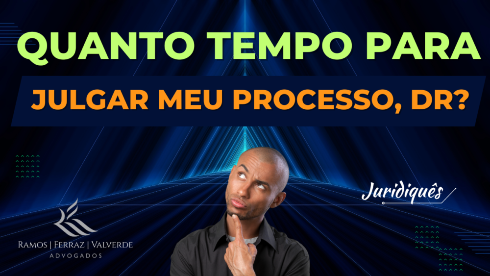 Quanto tempo para julgar meu processo - Miniatura do Youtube